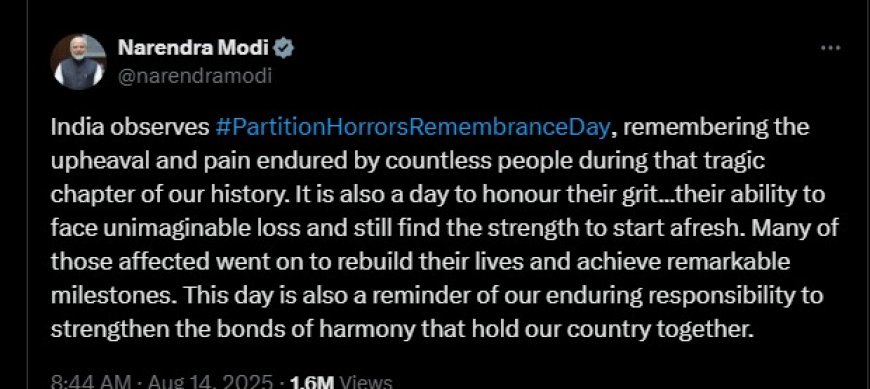 प्रधानमंत्री मोदी ने ‘विभाजन विभीषिका स्मृति दिवस’ पर दिया भावुक संदेश, एकता का संकल्प दोहराने की अपील